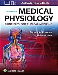 Medical Physiology: Principles for Clinical Medicine (Paperback, 5)