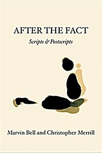 After the Fact: Scripts & Postscripts (Paperback)