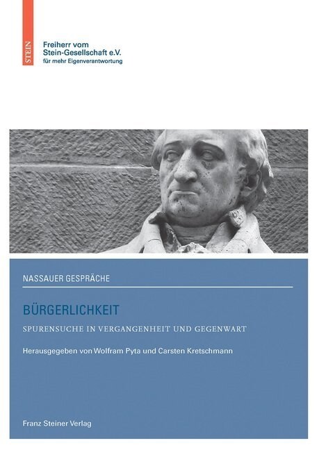 Burgerlichkeit: Spurensuche in Vergangenheit Und Gegenwart (Hardcover)