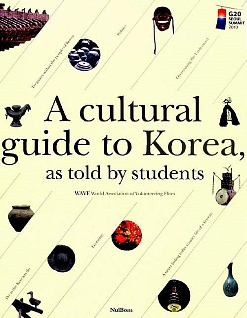 A Clutural Guide To Korea, As Told By Students