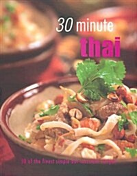 30 Minute Thai Cooking (Hardcover)