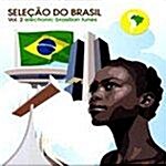 [수입] Selecao do Brasil Vol.2 - Electronic Brasilian Tunes