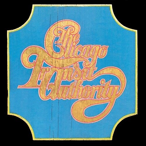 Chicago - Transit Authority [Remaster & Repackaged]