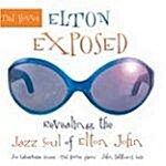 [수입] Elton Exposed :Revealing The Jazz Soul Of Elton John