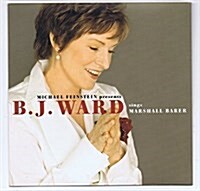 [수입] Michael Feinstein Presents B.J. Ward Sings Marshall Barer 