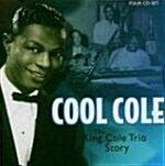 [수입] Cool Cole :The King Cole Trio Story [4CD Box Set]