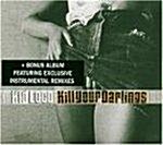 [수입] Kill Your Darlings [+ Bonus CD]