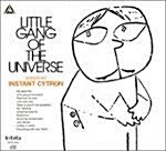 [수입] Little Gang Of The Universe [일본수입]