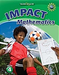 Math Connects, Grade 4, Impact Mathematics, Student Edition (Paperback)