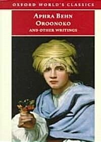 Oroonoko, and Other Writings (Paperback)