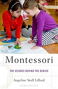Montessori: The Science Behind the Genius (Paperback, 3)