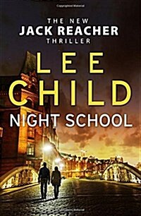 Night School : (Jack Reacher 21) (Hardcover)