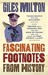 Fascinating Footnotes from History (Paperback)