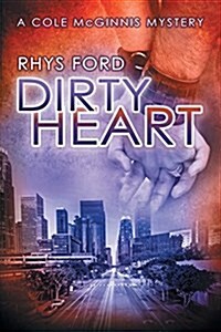 Dirty Heart: Volume 4 (Paperback, First Edition)