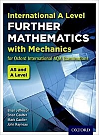 OxfordAQA International A-level Further Mathematics with Mechanics (9665) : Student Book (Paperback)