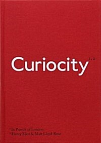 Curiocity : In Pursuit of London (Hardcover)