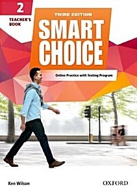Smart Choice: Level 2: Teachers Book with access to LMS with Testing Program : Smart Learning - on the page and on the move (Multiple-component retail product, 3 Revised edition)
