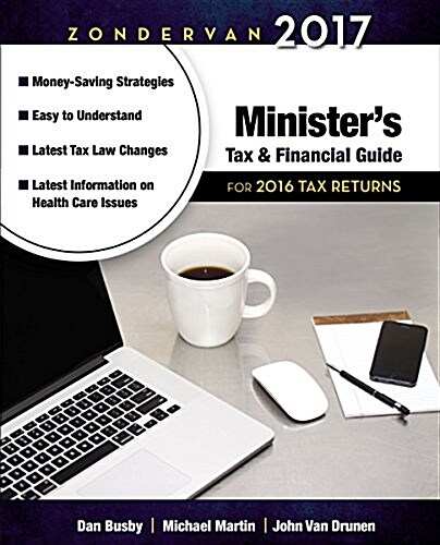 Zondervan 2017 Ministers Tax and Financial Guide: For 2016 Tax Returns (Paperback)