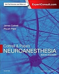 Cottrell and Patels Neuroanesthesia (Hardcover, 6)