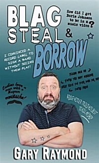 Blag Steal & Borrow (Paperback)