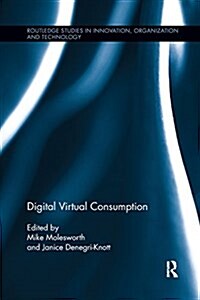 Digital Virtual Consumption (Paperback)