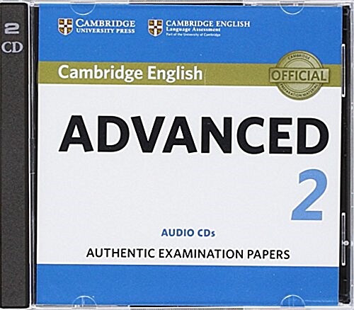 Cambridge English Advanced 2 Audio CDs (2) : Authentic Examination Papers (CD-Audio)