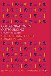 Collaboration in Outsourcing: A Journey to Quality (Paperback, 2012)