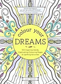 Colour Your Dreams (Paperback)