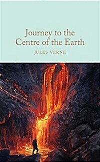 JOURNEY TO THE CENTRE OF THE EARTH (Hardcover)
