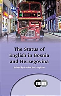 The Status of English in Bosnia and Herzegovina (Hardcover)