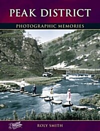 Peak District : Photographic Memories (Paperback, New ed)