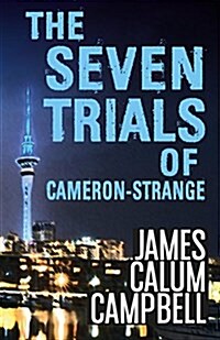 The Seven Trials of Cameron-Strange (Cameron-Strange 2) (Paperback)