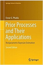 Prior Processes and Their Applications: Nonparametric Bayesian Estimation (Hardcover, 2, 2016)