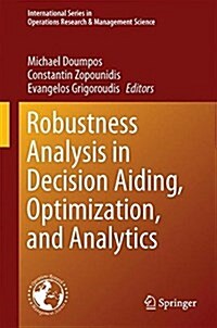 Robustness Analysis in Decision Aiding, Optimization, and Analytics (Hardcover)