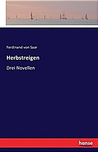 Herbstreigen: Drei Novellen (Paperback)