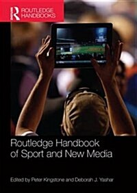 Routledge Handbook of Sport and New Media (Paperback)
