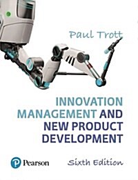 Innovation Management and New Product Development (Paperback, 6 ed)