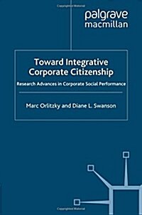 Toward Integrative Corporate Citizenship: Research Advances in Corporate Social Performance (Paperback, 2008)