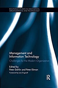 Management and Information Technology : Challenges for the Modern Organization (Paperback)