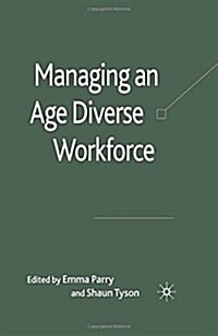 Managing an Age-Diverse Workforce (Paperback)