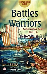 EXPLORING INDIA BATTLES & WARRIORS (Paperback)