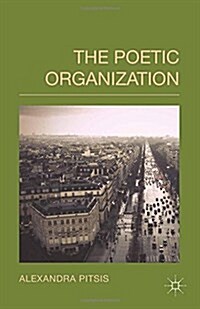 The Poetic Organization (Paperback)