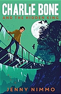Charlie Bone and the Hidden King (Paperback)
