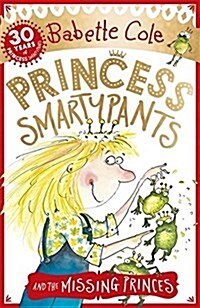 Princess Smartypants and the Missing Princes (Paperback)