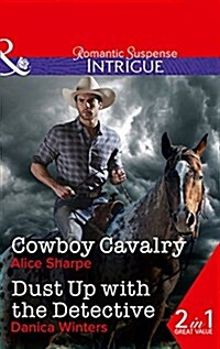 Cowboy Cavalry : Dust Up with the Detective (Paperback)