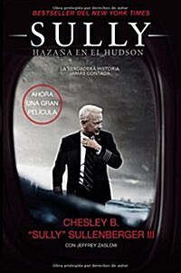 Sully: Haza? En El Hudson (Paperback)