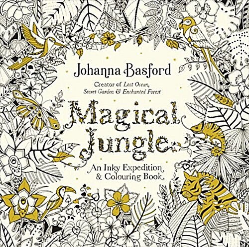 Magical Jungle : An Inky Expedition & Colouring Book (Paperback)