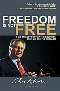 Freedom is Not Free (Paperback)