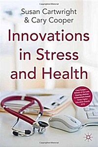 Innovations in Stress and Health (Paperback)