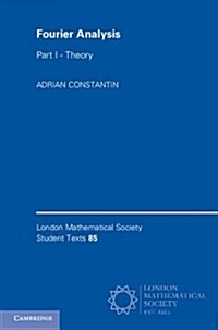 Fourier Analysis: Volume 1, Theory (Hardcover)